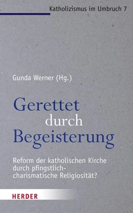Abbildung von Werner | Gerettet durch Begeisterung | 1. Auflage | 2018 | beck-shop.de