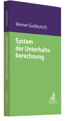 Abbildung von Gutdeutsch | System der Unterhaltsberechnung | 1. Auflage | 2018 | beck-shop.de