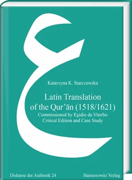 Abbildung von Starczewska | Latin Translation of the Qur'an (1518/1621) | 1. Auflage | 2018 | beck-shop.de