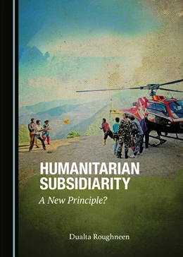 Abbildung von Roughneen | Humanitarian Subsidiarity | 2. Auflage | 2018 | beck-shop.de