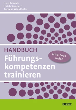Abbildung von Reineck / Sambeth | Handbuch Führungskompetenzen trainieren | 3. Auflage | 2018 | beck-shop.de