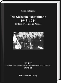 Abbildung von Kalogrias | Die Sicherheitsbataillone 1943–44 | 1. Auflage | 2018 | 081 | beck-shop.de
