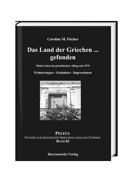 Abbildung von Fischer | Das Land der Griechen ... gefunden | 1. Auflage | 2018 | 082 | beck-shop.de