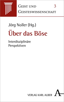 Abbildung von Noller | Über das Böse | 1. Auflage | 2018 | 3 | beck-shop.de