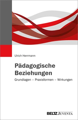 Abbildung von Herrmann | Pädagogische Beziehungen | 1. Auflage | 2019 | beck-shop.de