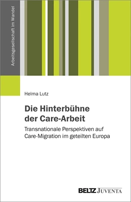 Abbildung von Lutz | Die Hinterbühne der Care-Arbeit | 1. Auflage | 2018 | beck-shop.de