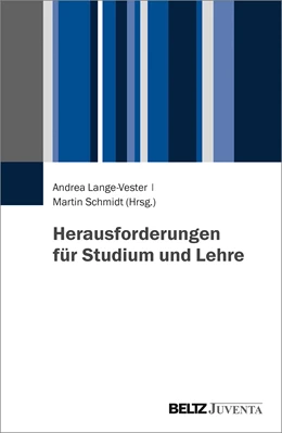 Abbildung von Lange-Vester / Schmidt | Herausforderungen in Studium und Lehre | 1. Auflage | 2020 | beck-shop.de