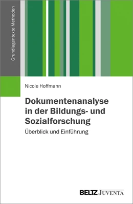 Abbildung von Hoffmann | Dokumentenanalyse in der Bildungs- und Sozialforschung | 1. Auflage | 2018 | beck-shop.de