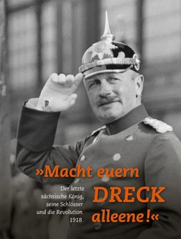 Abbildung von Kretzschmann / Thieme | »Macht euern Dreck alleene!« | 1. Auflage | 2018 | beck-shop.de