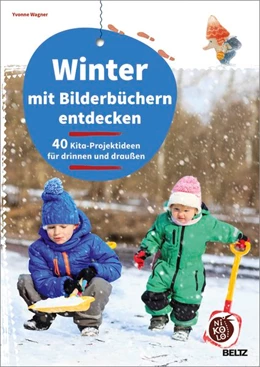 Abbildung von Wagner | Winter mit Bilderbüchern entdecken | 1. Auflage | 2018 | beck-shop.de