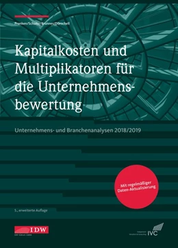 Abbildung von Franken / Schulte | Kapitalkosten und Multiplikatoren für die Unternehmensbewertung | 5. Auflage | 2018 | beck-shop.de