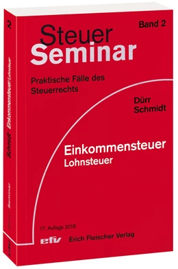Abbildung von Dürr / Schmidt | Einkommensteuer - Lohnsteuer | 17. Auflage | 2018 | Band 2 | beck-shop.de