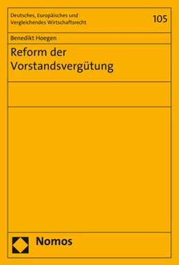 Abbildung von Hoegen | Reform der Vorstandsvergütung | 1. Auflage | 2018 | 105 | beck-shop.de