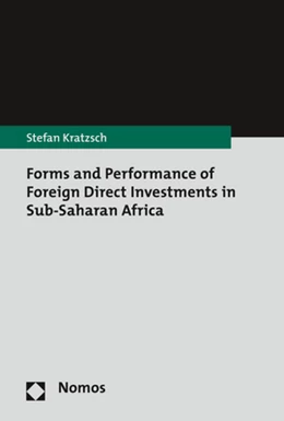 Abbildung von Kratzsch | Forms and Performance of Foreign Direct Investments in Sub-Saharan Africa | 1. Auflage | 2018 | beck-shop.de