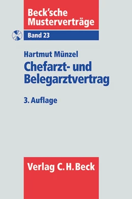 Abbildung von Münzel | Chefarzt- und Belegarztvertrag | 3. Auflage | 2008 | Band 23 | beck-shop.de