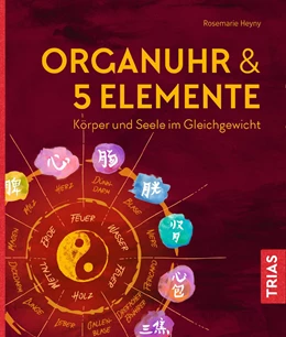 Abbildung von Heyny | Organuhr & 5 Elemente | 1. Auflage | 2018 | beck-shop.de