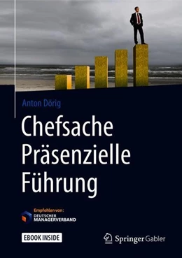 Abbildung von Dörig | Chefsache Präsenzielle Führung | 1. Auflage | 2018 | beck-shop.de