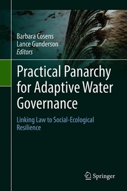 Abbildung von Cosens / Gunderson | Practical Panarchy for Adaptive Water Governance | 1. Auflage | 2018 | beck-shop.de