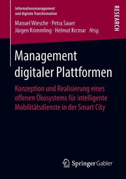 Abbildung von Wiesche / Sauer | Management digitaler Plattformen | 1. Auflage | 2018 | beck-shop.de