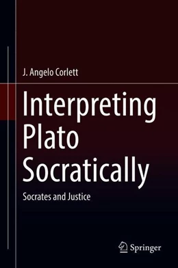 Abbildung von Corlett | Interpreting Plato Socratically | 1. Auflage | 2018 | beck-shop.de