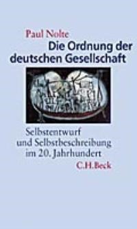 Cover: Nolte, Paul, Die Ordnung der deutschen Gesellschaft