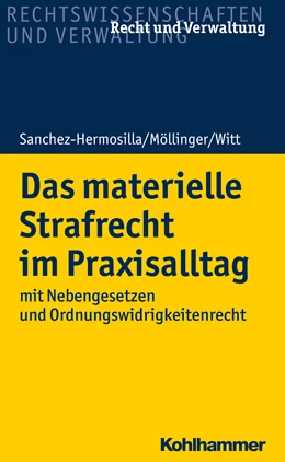Abbildung von Sanchez-Hermosilla / Möllinger | Das materielle Strafrecht im Praxisalltag | 1. Auflage | 2026 | beck-shop.de