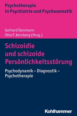 Abbildung von Dammann / Kernberg (Hrsg.) | Schizoidie und schizoide Persönlichkeitsstörung | 1. Auflage | 2018 | beck-shop.de