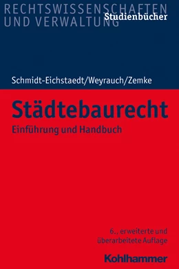Abbildung von Schmidt-Eichstaedt / Weyrauch | Städtebaurecht | 6. Auflage | 2019 | beck-shop.de