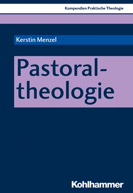 Abbildung von Menzel | Pastoraltheologie | 1. Auflage | 2024 | beck-shop.de