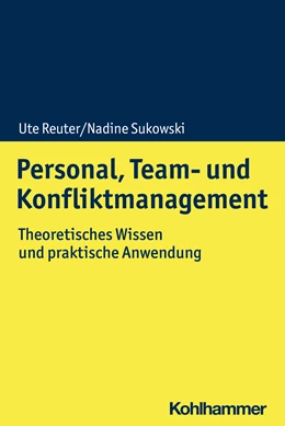 Abbildung von Reuter / Sukowski | Personal, Team- und Konfliktmanagement | 1. Auflage | 2020 | beck-shop.de
