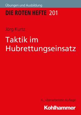 Abbildung von Kurtz | Taktik im Hubrettungseinsatz | 4. Auflage | 2019 | beck-shop.de