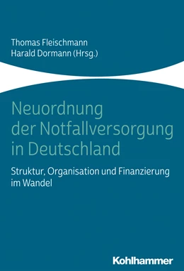 Abbildung von Fleischmann (Hrsg.) | Neuordnung der Notfallversorgung in Deutschland | 1. Auflage | 2025 | beck-shop.de
