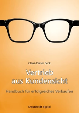 Abbildung von Beck | Vertrieb aus Kundensicht | 1. Auflage | 2018 | beck-shop.de
