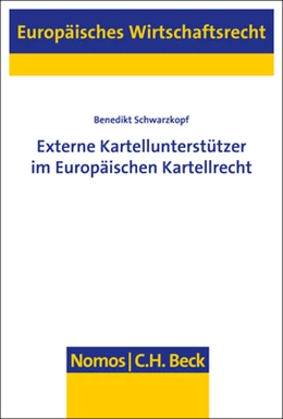 Abbildung von Schwarzkopf | Externe Kartellunterstützer im Europäischen Kartellrecht | 1. Auflage | 2018 | 61 | beck-shop.de