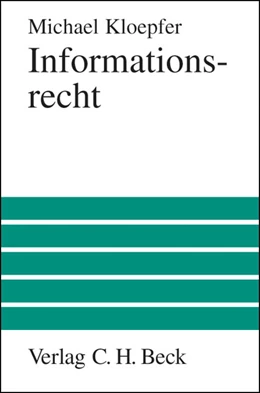 Abbildung von Kloepfer | Informationsrecht | 1. Auflage | 2002 | beck-shop.de