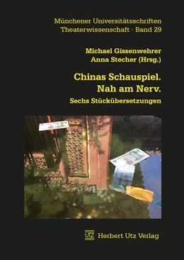 Abbildung von Gissenwehrer / Stecher | Chinas Schauspiel. Nah am Nerv. | 1. Auflage | 2018 | beck-shop.de