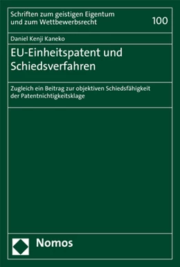 Abbildung von Kaneko | EU-Einheitspatent und Schiedsverfahren | 1. Auflage | 2018 | 100 | beck-shop.de