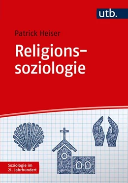 Abbildung von Heiser | Religionssoziologie | 1. Auflage | 2019 | beck-shop.de