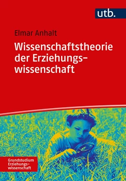 Abbildung von Anhalt | Wissenschaftstheorie der Erziehungswissenschaft | 1. Auflage | 2024 | beck-shop.de
