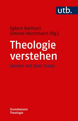 Abbildung von Ballhorn / Horstmann (Hrsg.) | Theologie verstehen | 1. Auflage | 2018 | beck-shop.de