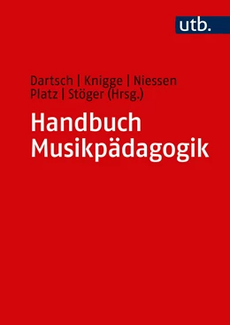 Abbildung von Dartsch / Knigge | Handbuch Musikpädagogik | 1. Auflage | 2018 | beck-shop.de