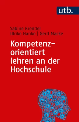 Abbildung von Brendel / Hanke | Kompetenzorientiert lehren an der Hochschule | 1. Auflage | 2019 | beck-shop.de