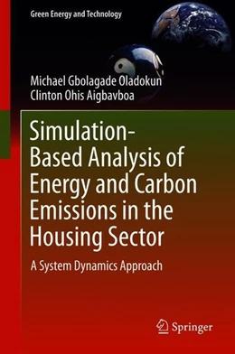 Abbildung von Oladokun / Aigbavboa | Simulation-Based Analysis of Energy and Carbon Emissions in the Housing Sector | 1. Auflage | 2018 | beck-shop.de