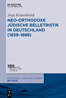 Abbildung von Kreienbrink | Neo-orthodoxe jüdische Belletristik in Deutschland (1859-1888) | 1. Auflage | 2018 | beck-shop.de