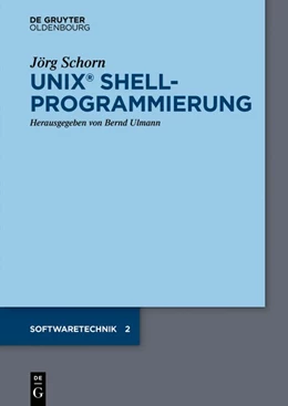 Abbildung von Schorn / Ulmann | UNIX Shellprogrammierung | 1. Auflage | 2018 | beck-shop.de