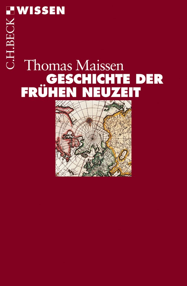 Cover: Maissen, Thomas, Geschichte der Frühen Neuzeit