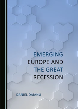 Abbildung von Emerging Europe and the Great Recession | 1. Auflage | 2018 | beck-shop.de