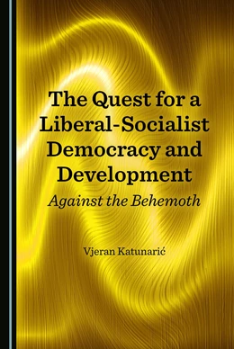 Abbildung von The Quest for a Liberal-Socialist Democracy and Development | 1. Auflage | 2018 | beck-shop.de
