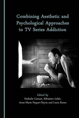Abbildung von Combining Aesthetic and Psychological Approaches to TV Series Addiction | 1. Auflage | 2018 | beck-shop.de