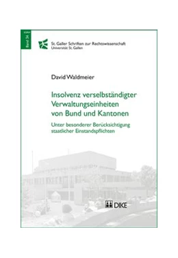 Abbildung von Waldmeier | Insolvenz verselbständigter Verwaltungseinheiten von Bund und Kantonen | 1. Auflage | 2018 | Band 34 | beck-shop.de